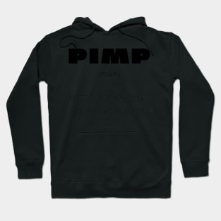 funny pimp design Hoodie